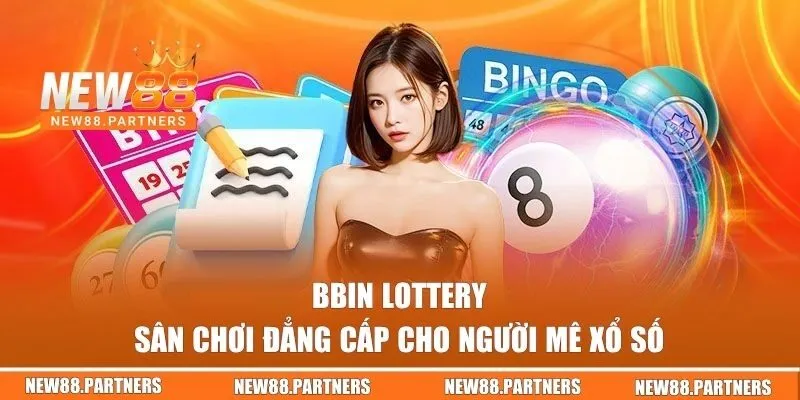 BBin Lottery | Sân Chơi Đẳng Cấp Cho Người Đam Mê Xổ Số 5 BBin Lottery